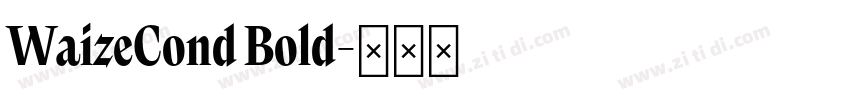 WaizeCond Bold字体转换